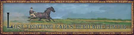 Lost Trotting Parks Heritage Center painted sign